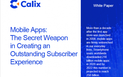 [White Paper] Mobile Apps: The Secret Weapon in Creating an Outstanding Subscriber Experience